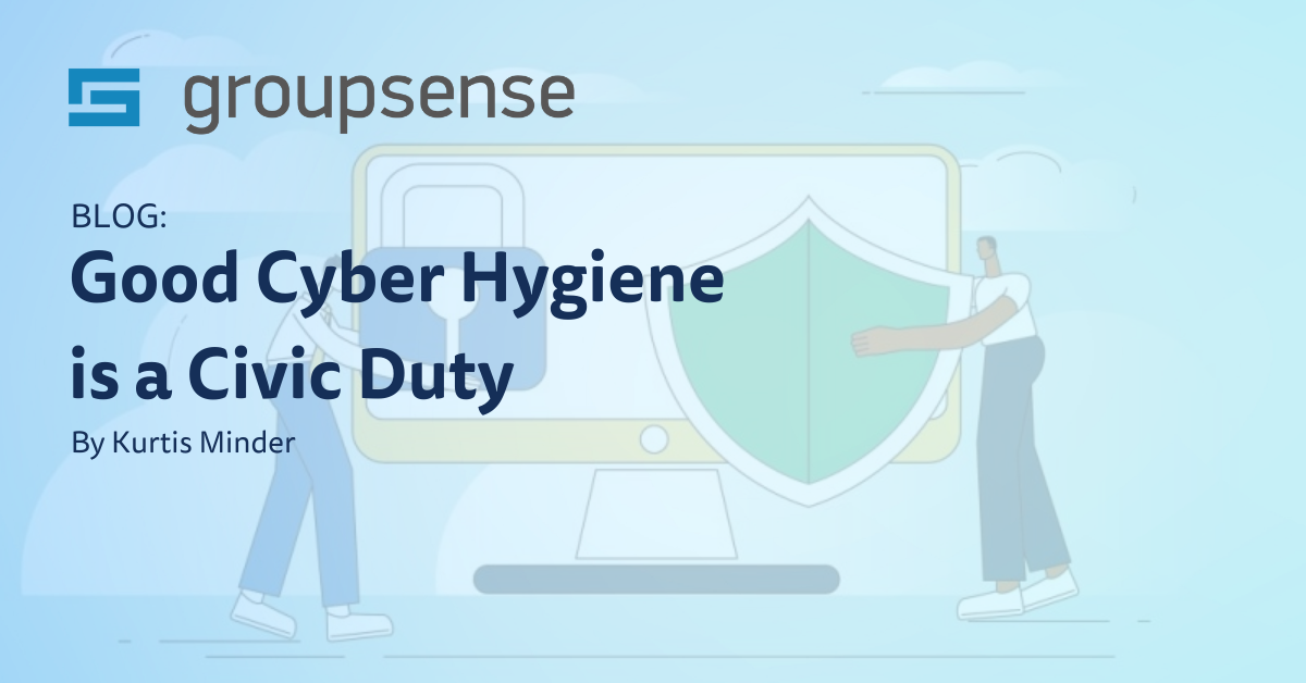 Blog image preview: cyber hygiene is a civic duty